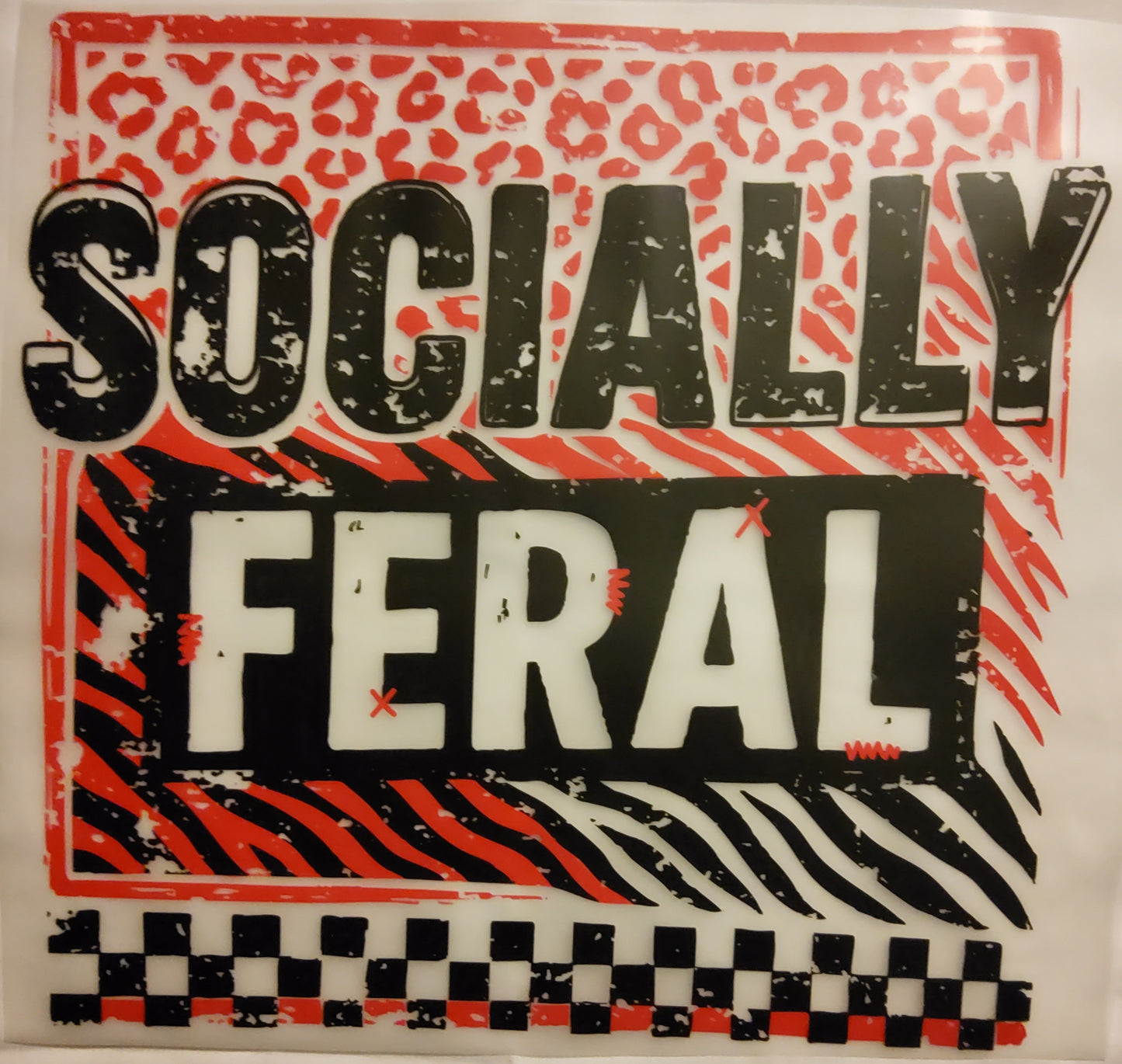 Socially Feral DTF Ready to press transfer