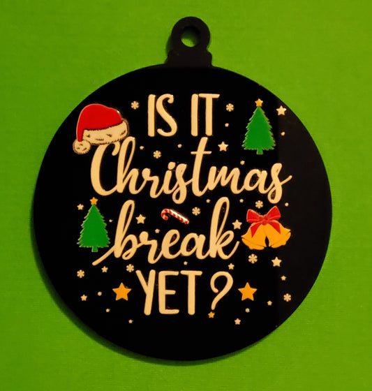 Is it Christmas break yet?