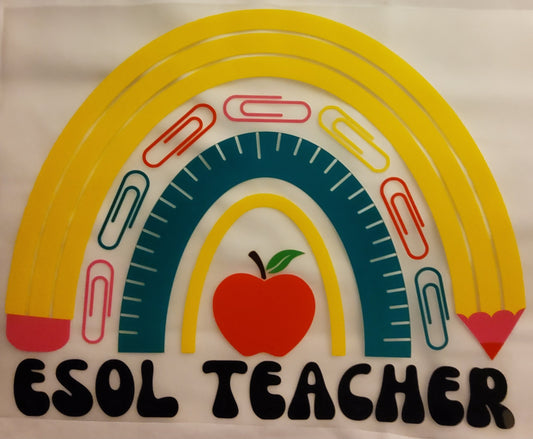 ESOL TEACHER Direct to Film Ready to Press Transfer